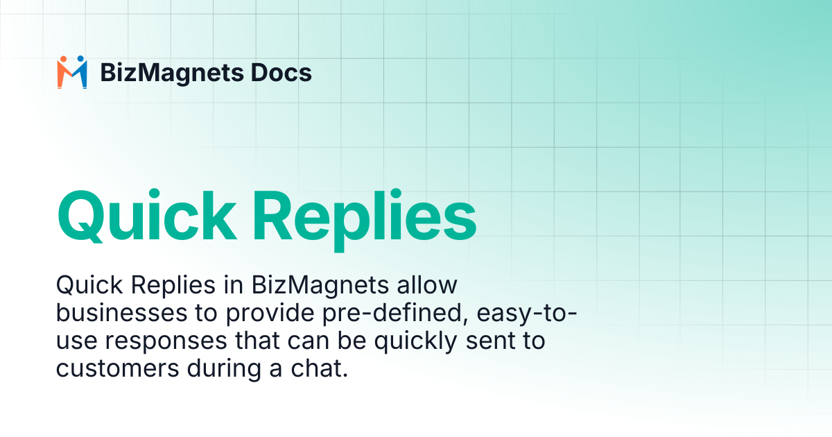 Quick Replies | BizMagnets Docs